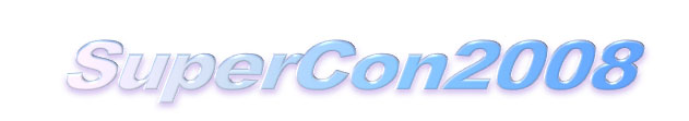 SuperCon 2008